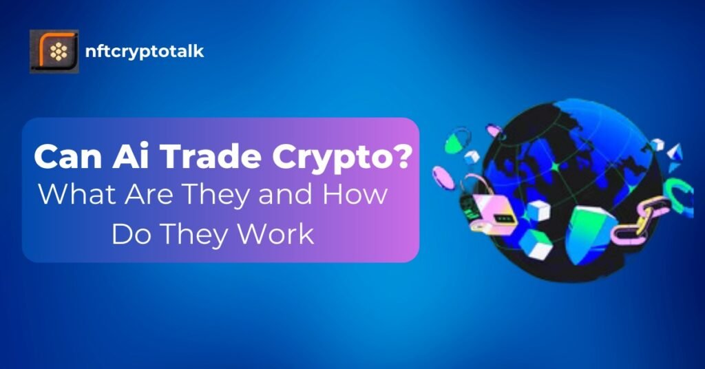 Can Ai Trade Crypto AI Crypto Trading Bot