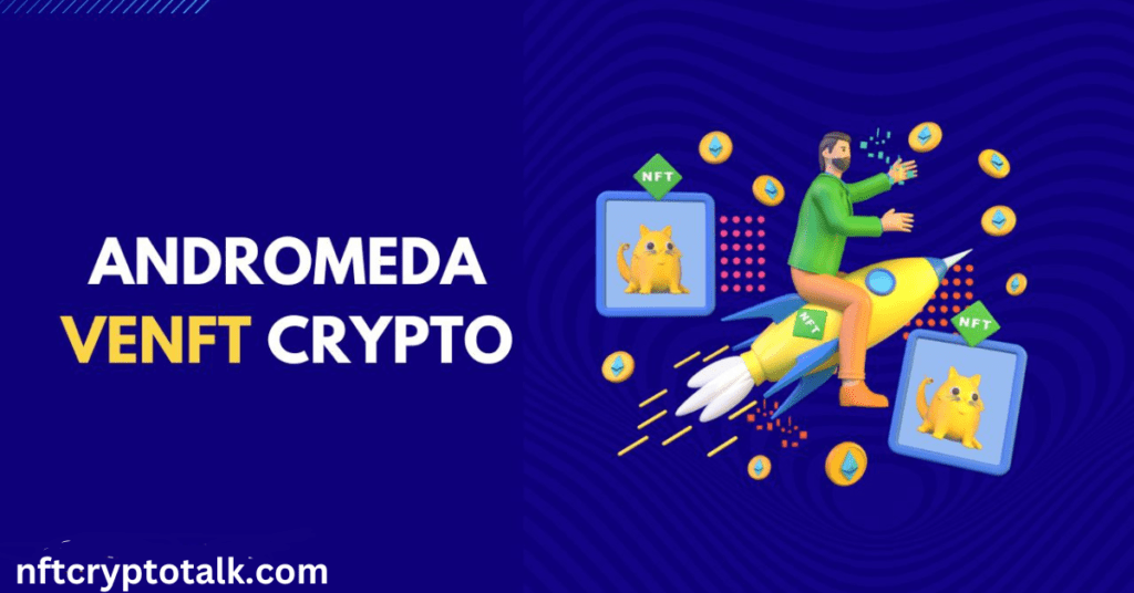 Andromeda Venft Crypto